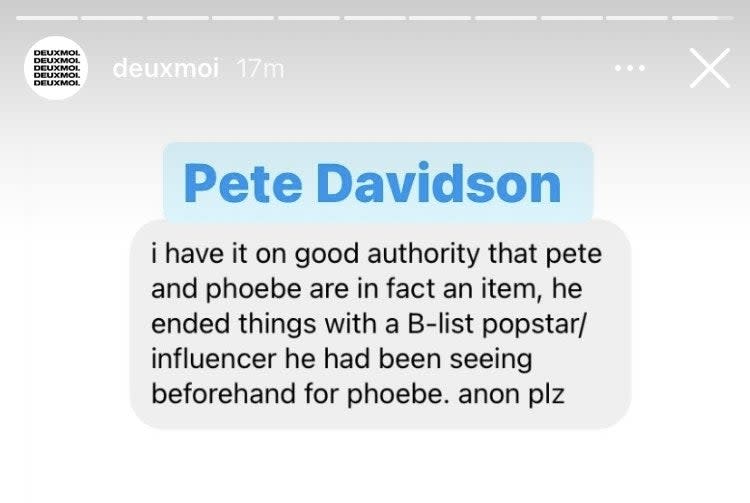 A DM conversation that reads I have it on good authority that pete and phoebe are in fact an item. He ended things with B-list popstar/influencer he had been seeing before for phoebe