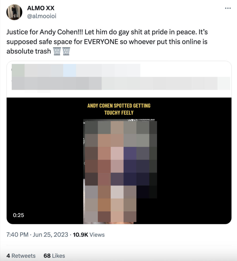 Justice for Andy Cohen!!!! Let him do gay shit at pride in peace. It's supposed to be a safe space for EVERYONE so whoever put this online absolute trash