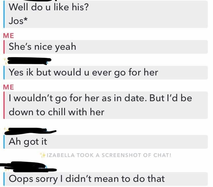 After person is asked if they'd ever go for someone, they say "I wouldn't date her, but I'd be down to chill with her," and a notice appears that "Izabella took a screenshot of chat" and the text "Oops, sorry, I didn't mean to do that"