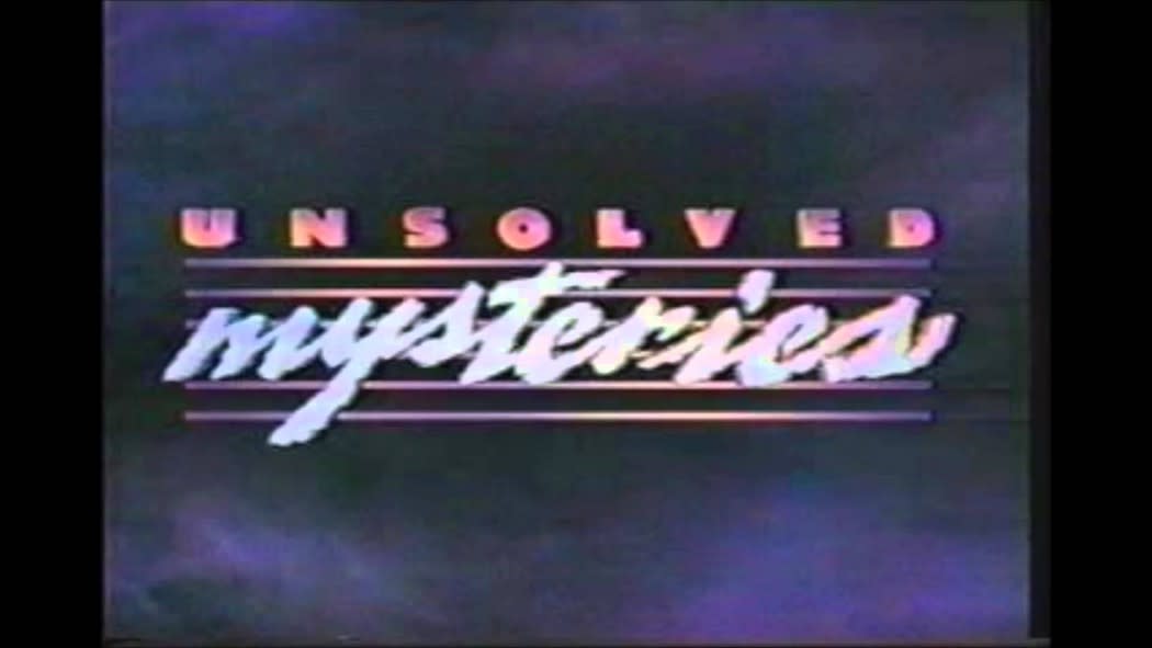 That creepy show “Unsolved Mysteries” you loved as a kid is finally coming back