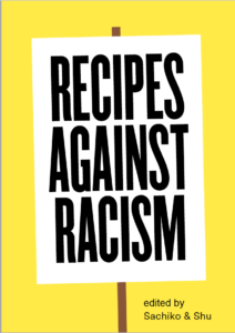 All proceeds from the book will be given to anti-racism charitiesRecipes Against Racism