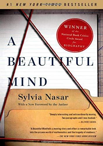 9) <em>A Beautiful Mind</em>, by Sylvia Nasar