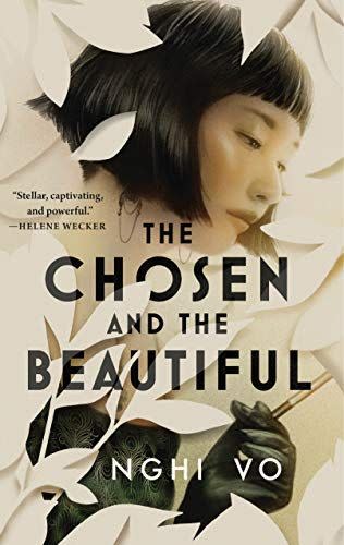 <i>The Chosen and the Beautiful</i> by Nghi Vo