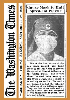 A newspaper excerpt showing a picture of a nurse wearing a mask with the headline, 'Gauze Mask to Halt Spread of Plague Spanish flu'