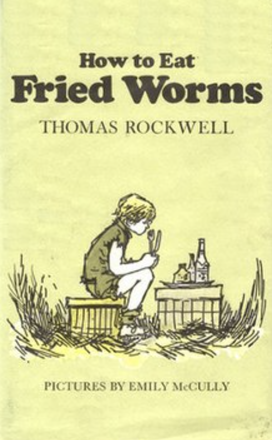 "How to Eat Fried Worms"