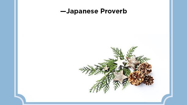 Japanese Proverb