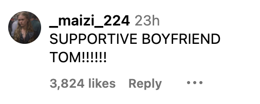Instagram comment by user _maizi_224 praising "SUPPORTIVE BOYFRIEND TOM!!!!!!" with 3,824 likes