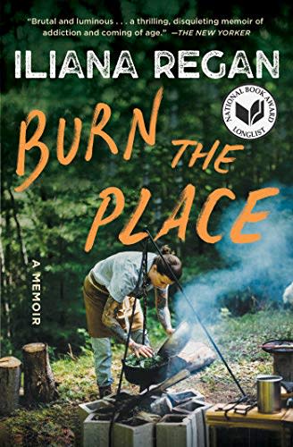 Burn the Place: A Memoir