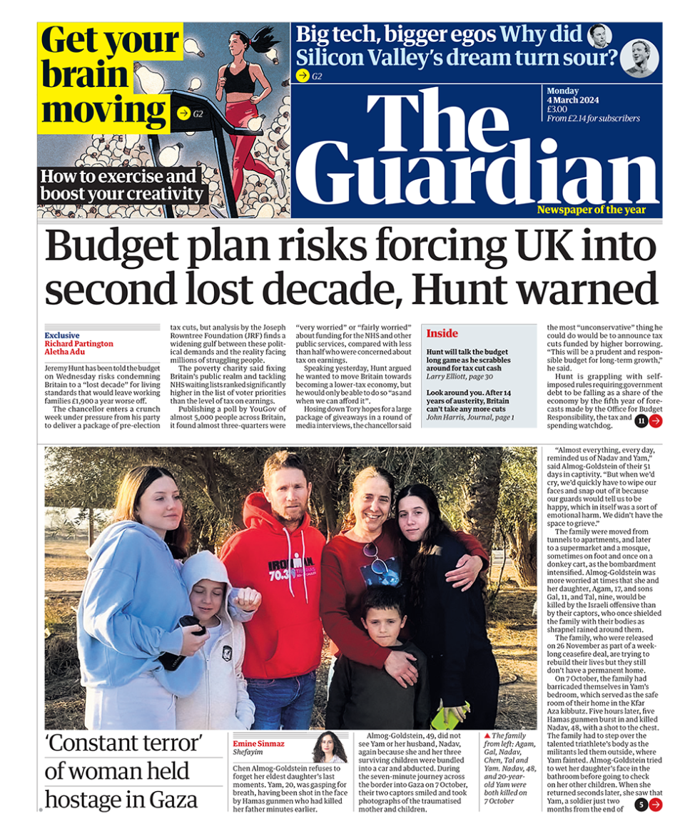 The headline in the Guardian reads: "Budget plan risks forcing UK into second lost decade, Hunt warned".