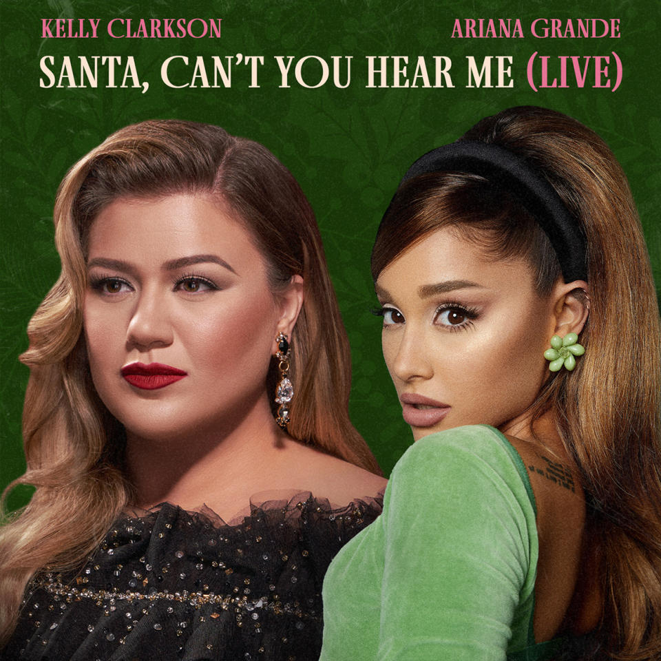 Kelly Clarkson & Ariana Grande, "Santa, Can't You Hear Me (Live)"