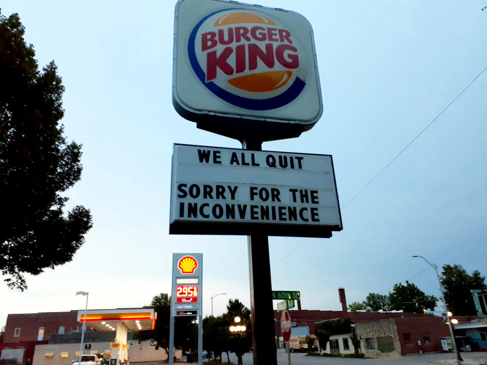 Staff at a Burger King in Lincoln, Nebraska announced their resignations on the sign outside the restaurant.<span class="copyright">Rachael Flores—SWNS</span>