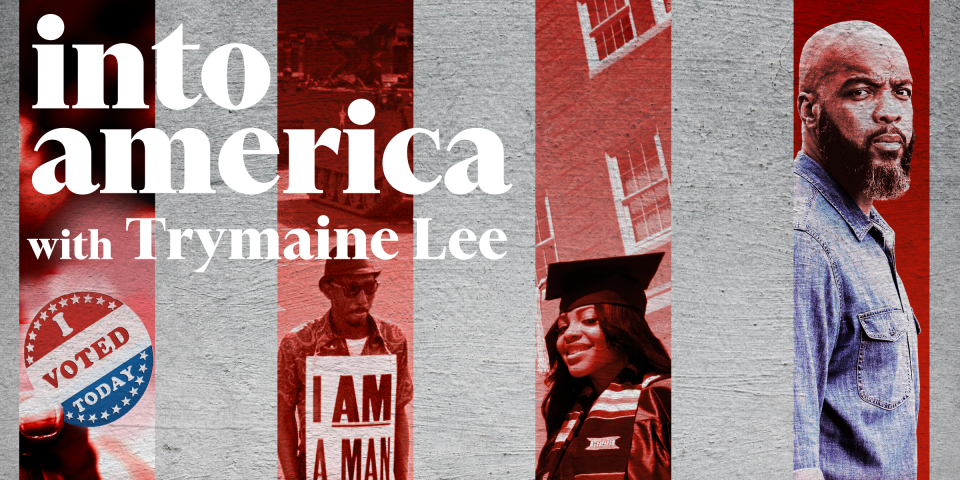 "Into America" digs into what it means to be Black in America and has featured stories about inequality and the pandemic, to the racial reckoning over George Floyd's death and more.