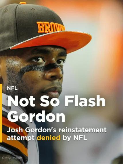 Josh Gordon's reinstatement attempt denied by NFL