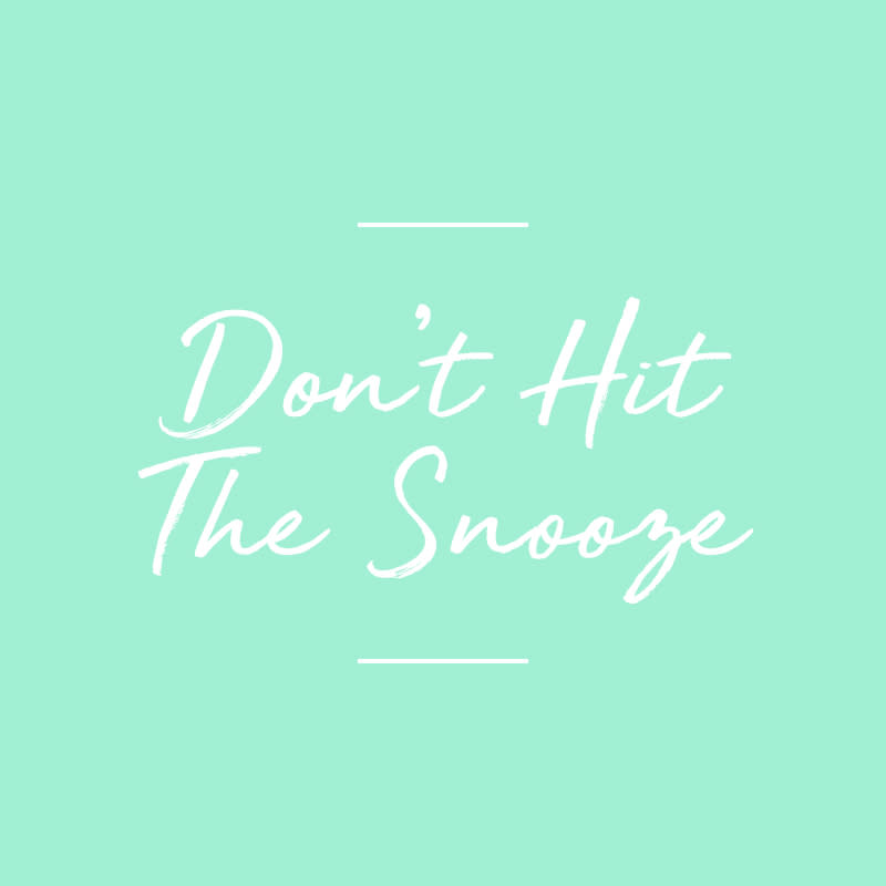 <p>Hitting the snooze button confuses your body's ability to prepare to get you functioning. If you wake your bod up and then immediately let it go back to sleep, especially more than once, what results is something called <a rel="nofollow noopener" href="https://en.wikipedia.org/wiki/Sleep_inertia" target="_blank" data-ylk="slk:sleep inertia;elm:context_link;itc:0;sec:content-canvas" class="link ">sleep inertia</a>—that spacey, tired feeling that persists for two to four hours after you finally climb out of bed. (You know, the one you probably try to over-caffeinate away by guzzling coffee.) On top of it all, snoozing also makes it more difficult for you to fall asleep the following night. That extra five, 10, 20 or even 30+ minutes of snooze-button sleep is not worth it in the end, since it only lowers your productivity.</p> <p> <strong>Related Articles</strong> <ul> <li><a rel="nofollow noopener" href="http://thezoereport.com/fashion/style-tips/box-of-style-ways-to-wear-cape-trend/?utm_source=yahoo&utm_medium=syndication" target="_blank" data-ylk="slk:The Key Styling Piece Your Wardrobe Needs;elm:context_link;itc:0;sec:content-canvas" class="link ">The Key Styling Piece Your Wardrobe Needs</a></li><li><a rel="nofollow noopener" href="http://thezoereport.com/entertainment/celebrities/audrey-hepburn-christies-auction/?utm_source=yahoo&utm_medium=syndication" target="_blank" data-ylk="slk:PSA: Audrey Hepburn's Actual Wardrobe Will Soon Be On Sale;elm:context_link;itc:0;sec:content-canvas" class="link ">PSA: Audrey Hepburn's Actual Wardrobe Will Soon Be On Sale</a></li><li><a rel="nofollow noopener" href="http://thezoereport.com/entertainment/culture/ciara-baby-weight-social-media-sharing/?utm_source=yahoo&utm_medium=syndication" target="_blank" data-ylk="slk:Ciara's Instagram About Her Baby Weight Is So Inspiring—And Not For The Reason You'd Expect;elm:context_link;itc:0;sec:content-canvas" class="link ">Ciara's Instagram About Her Baby Weight Is So Inspiring—And Not For The Reason You'd Expect</a></li> </ul> </p>