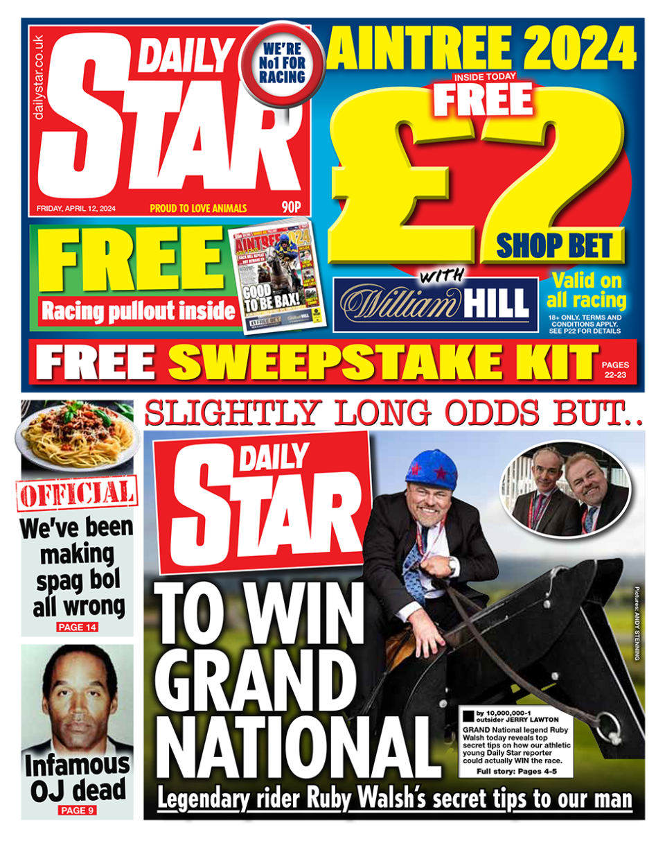 The headline in the Daily Star reads: "Slightly long offs but.. Daily Star to win Grand National".
