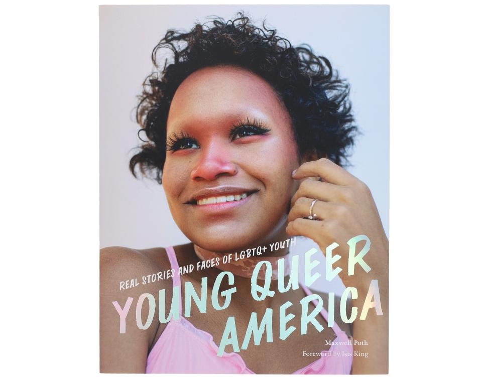 Young Queer America: Real Stories and Faces of LGBTQ+ Youth