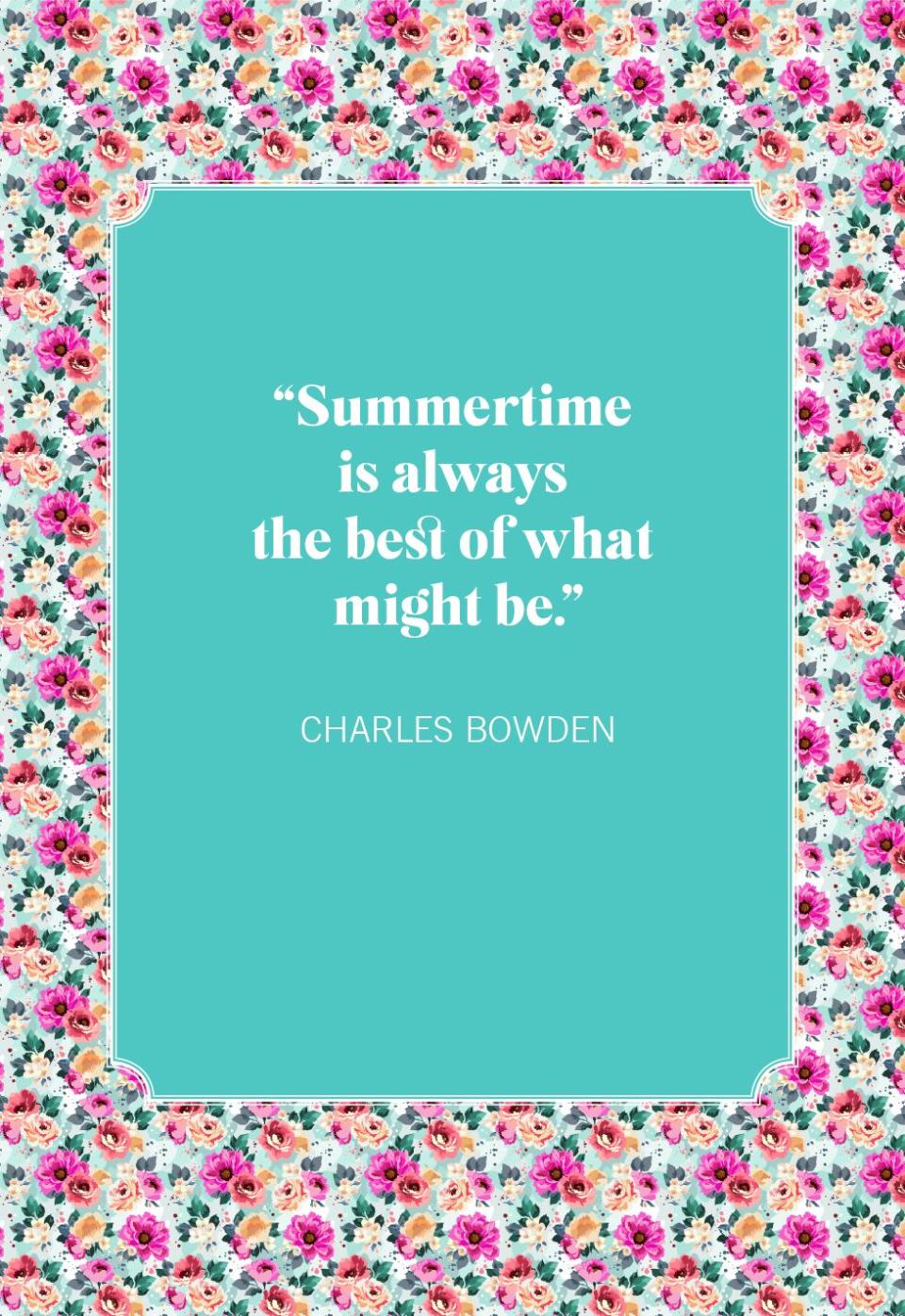 summer quotes charles bowden