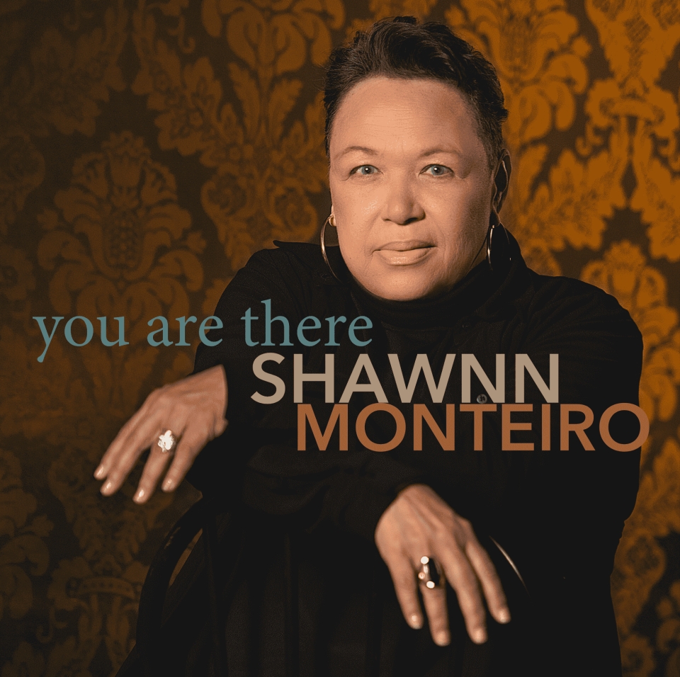 "You are there," by Shawnn Monteiro