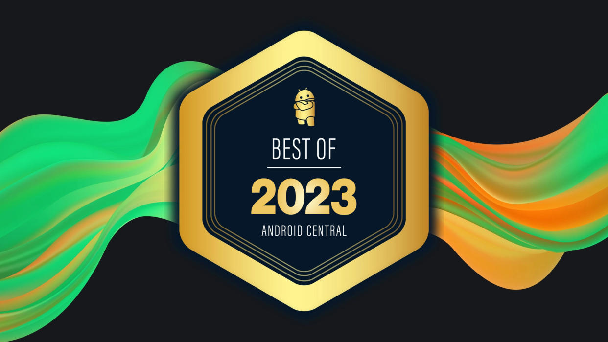  The Android Central Best of 2023 Awards. 