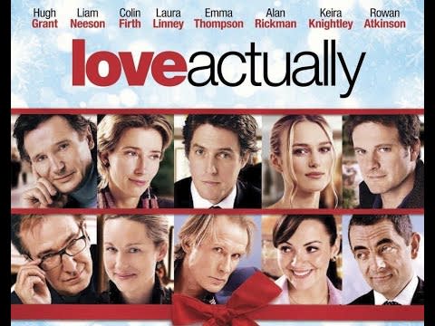 <p>If this Christmas classic doesn't make you believe that "love actually is all around," then nothing will. It follows several different characters, including a recently married couple, the Prime Minister of England and his staff member, a widower and his son, and um, a surprisingly sweet couple of adult film actors. </p><p><a class="link " href="https://go.redirectingat.com?id=74968X1596630&url=https%3A%2F%2Ftv.apple.com%2Fus%2Fmovie%2Flove-actually%2Fumc.cmc.4uh20jmb3nmfzl4pp6fvcc1rd%3Faction%3Dplay&sref=https%3A%2F%2Fwww.cosmopolitan.com%2Fentertainment%2Fmovies%2Fg41954369%2Fromantic-christmas-movies%2F" rel="nofollow noopener" target="_blank" data-ylk="slk:Shop Now">Shop Now</a></p><p><a href="https://www.youtube.com/watch?v=LbDBV9TXot0" rel="nofollow noopener" target="_blank" data-ylk="slk:See the original post on Youtube" class="link ">See the original post on Youtube</a></p>