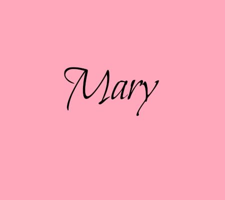 Mary