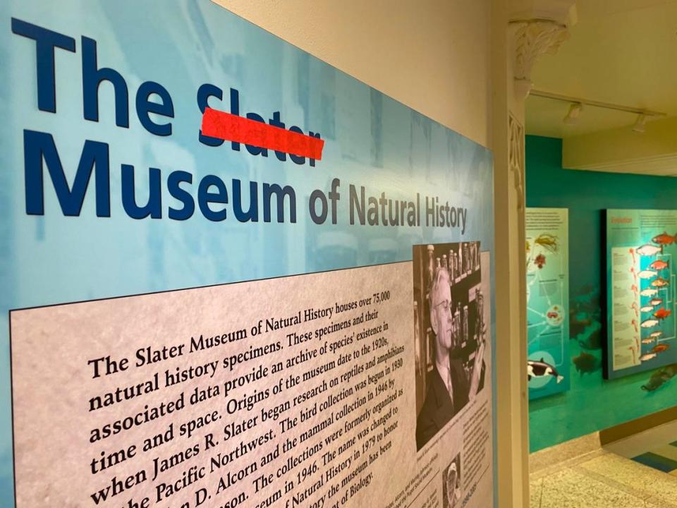 “Slater” has been covered up on a sign outside the natural history museum at the University of Puget Sound.