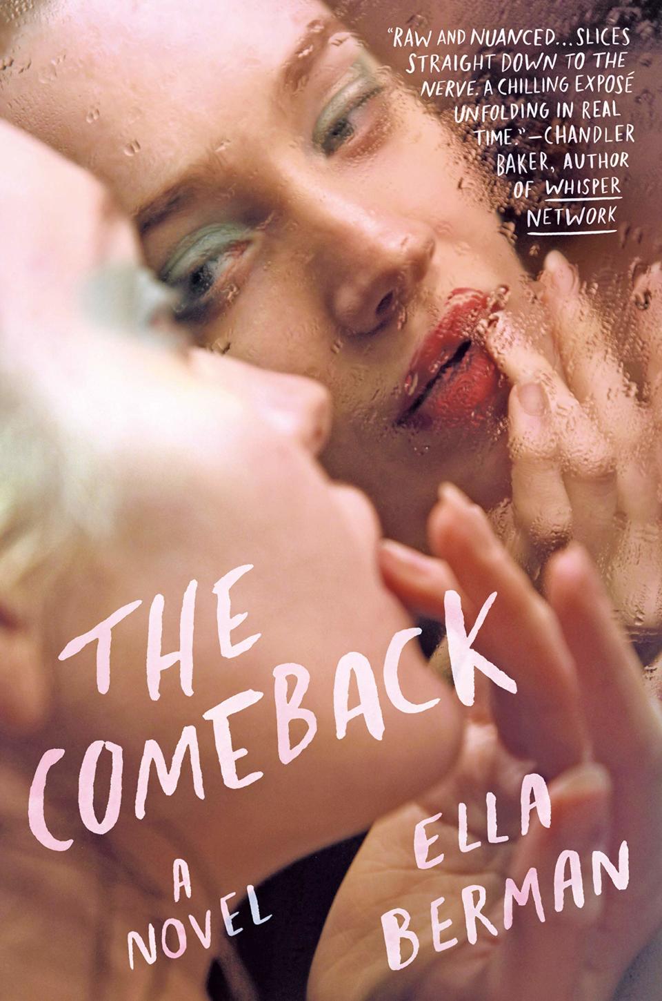 "The Comeback," by Ella Berman ● About: After a year of self-imposed exile from Hollywood, actress Grace Turner realizes she can't run from the past. ● One Goodreads review says: “I thought this book would be a straight shot of payback and retribution. However, my expectations were too low because it’s so much more. It’s a layered and nuanced story of a still young child star grasping to find herself and her voice living in the Hollywood spotlight.”