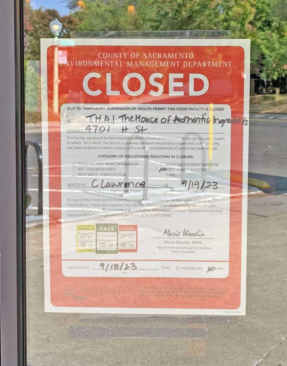 A closure sign is posted on the front door of T.H.A.I - The House of Authentic Ingredients at 4701 H St. in East Sacramento. The restaurant was shut down after five failed inspections revealed cockroach and vermin infestation.