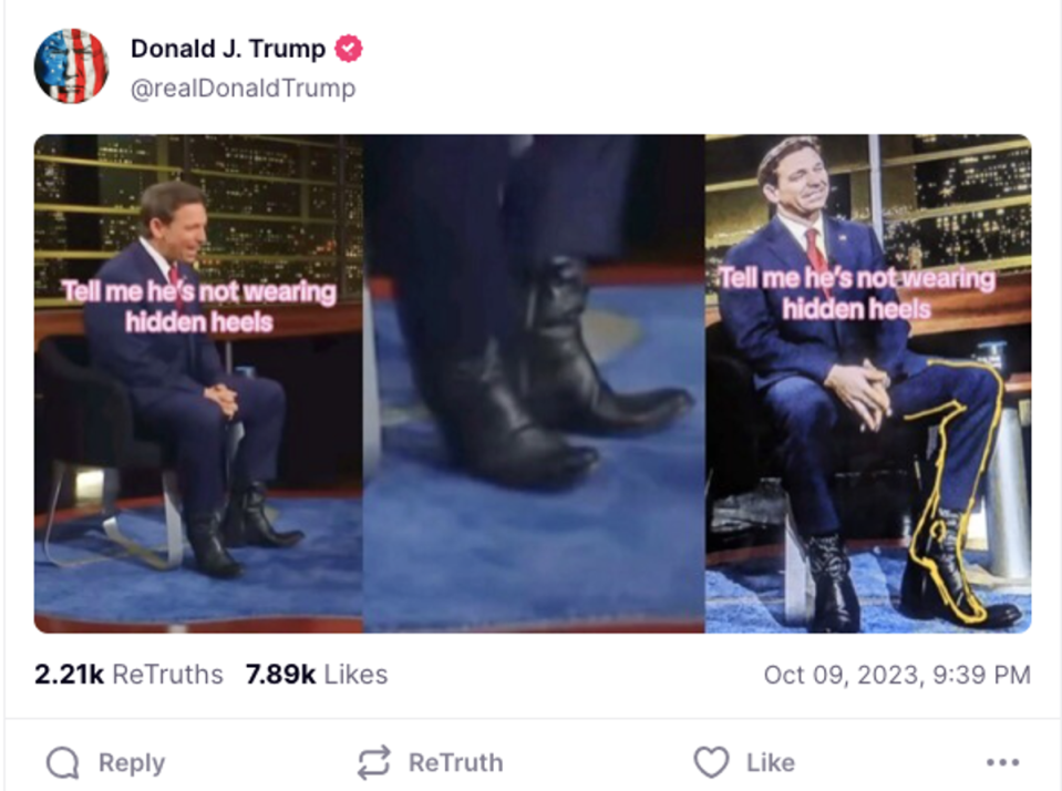 The former president took to his Truth Social app on Monday to accuse the Florida Governor of wearing heels (Truth Social)