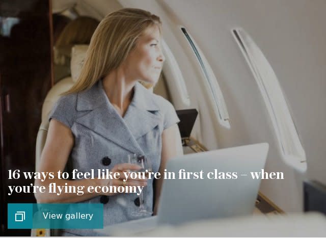 16 ways to feel like you’re in first class - when you’re actually flying economy