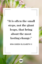 <p>It is often the small steps, not the giant leaps, that bring about the most lasting change.</p>