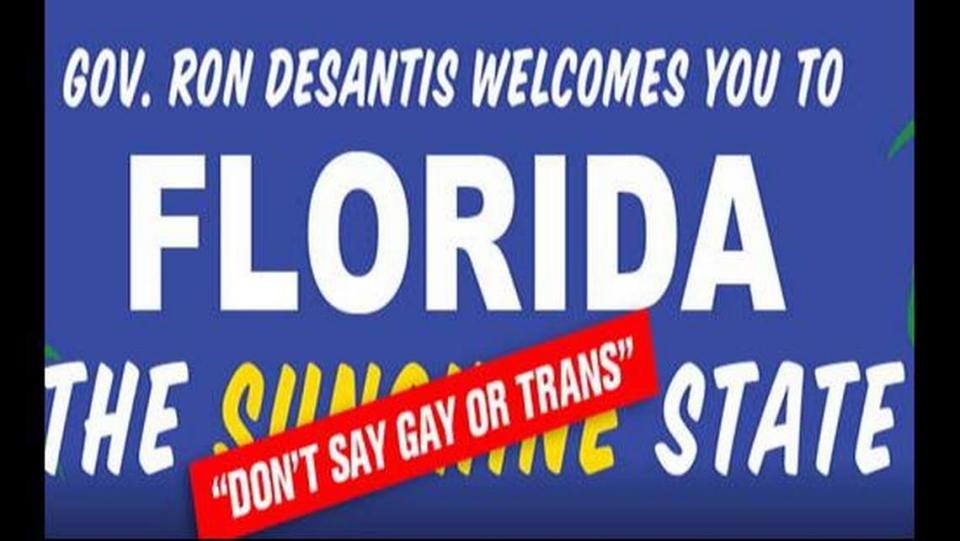 Billboards are going up in Tallahassee, Tampa, Orlando, and South Florida to “welcome” visitors to Ron DeSantis’ Florida. The message: “The Sunshine State” is now the “Don’t Say Gay or Trans State.” The advertising campaign is the work of the Human Rights Campaign (HRC), the nation’s largest LGBTQ+ civil rights organization.