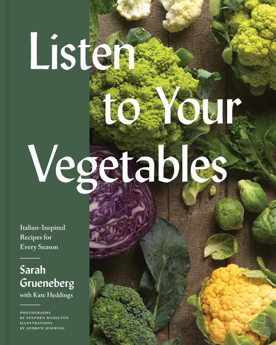 "Listen to Your Vegetables: Italian-Inspired Recipes for Every Season" is out this month.