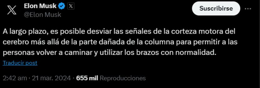 Elon Musk, fundador de Neuralink, espera que estos avances traigan mejoras en la vida de personas en situación de discapacidad