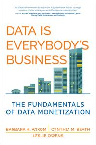 MIT Sloan academic's research finds business leaders need to ensure that value creation using data is an enterprise-wide endeavor