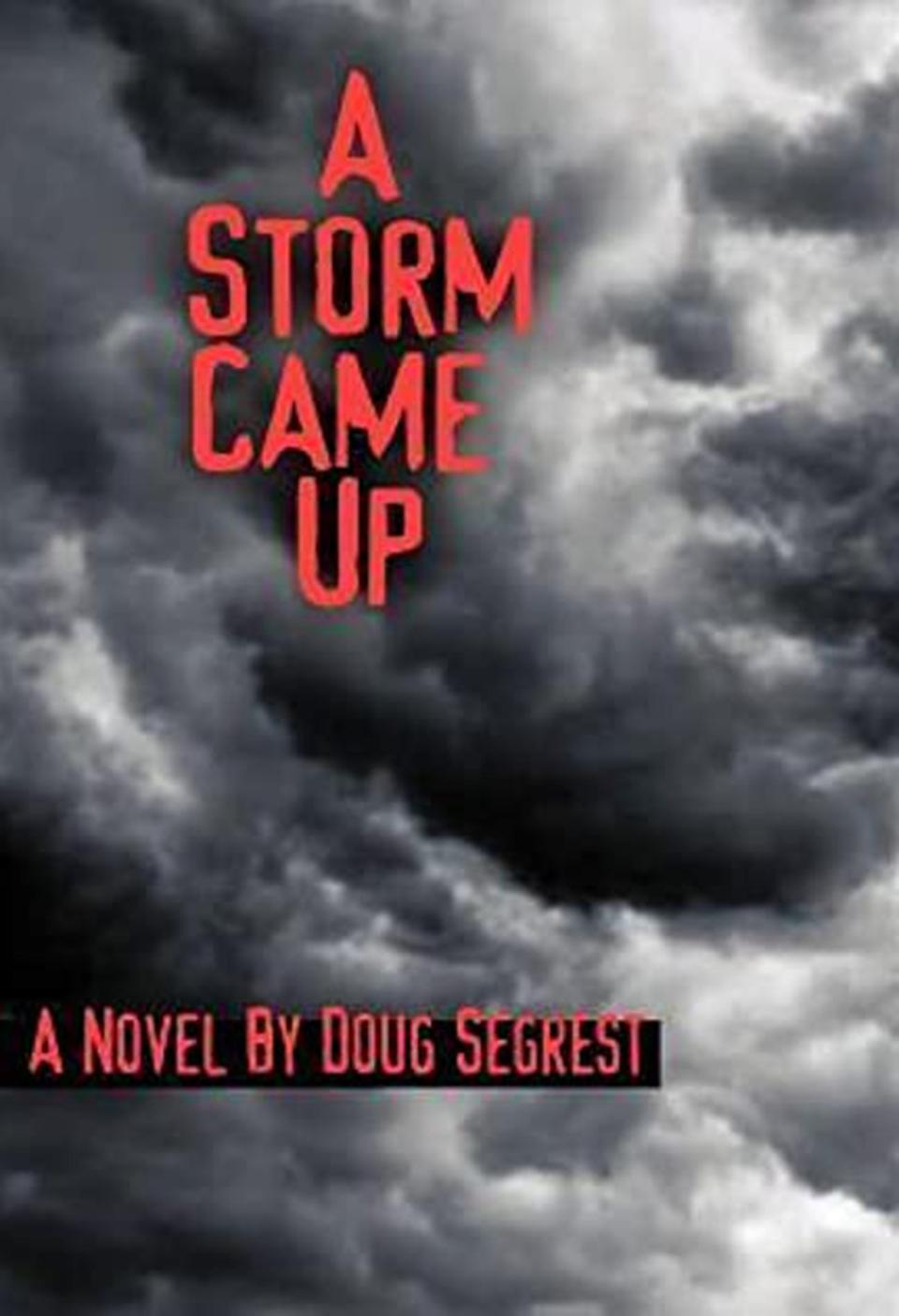 Doug Segrest's novel "A Storm Came Up" was developed into a play at the Wetumpka Depot.