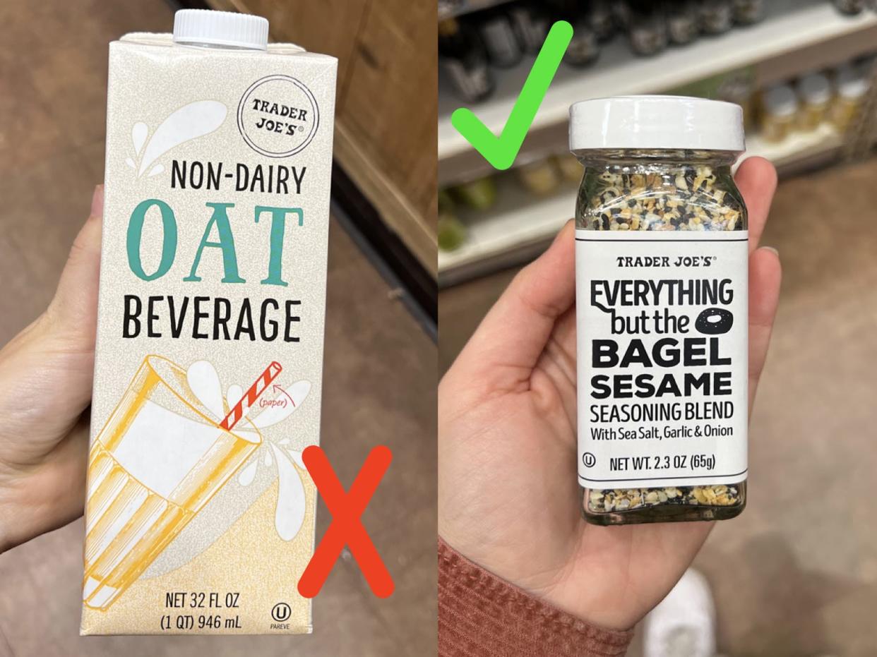 The writer holds a carton of Trader Joe's oat beverage with a red X next to it; The writer holds a jar of Trader Joe's Everything but the Bagel Seasoning with a green checkmark next to it