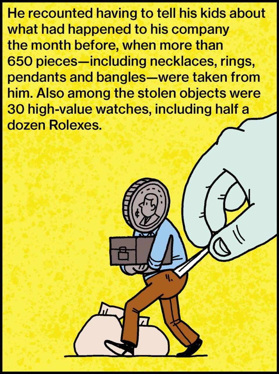 He recounted having to tell his kids about what had happened to his company, when more than 650 pieces were taken from him.