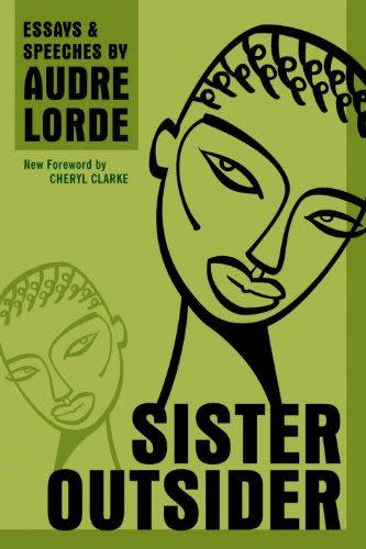 9) Sister Outsider by Audre Lorde