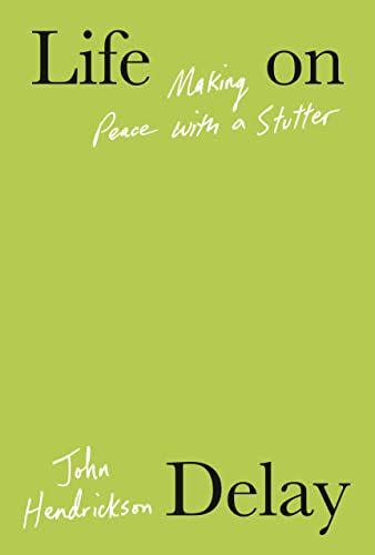 <p>Life on Delay: Making Peace with a Stutter</p><p>amazon.com</p><p>$29.00</p><p><a href="https://www.amazon.com/dp/0593319133?tag=syn-yahoo-20&ascsubtag=%5Bartid%7C10054.a.42485940%5Bsrc%7Cyahoo-us" rel="nofollow noopener" target="_blank" data-ylk="slk:Shop Now;elm:context_link;itc:0;sec:content-canvas" class="link ">Shop Now</a></p><span class="copyright">amazon.com</span>