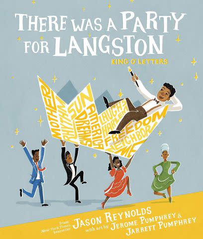 'There Was a Party for Langston' by Jason Reynolds, Illustrated by Jerome Pumphrey and Jarrett Pumphrey