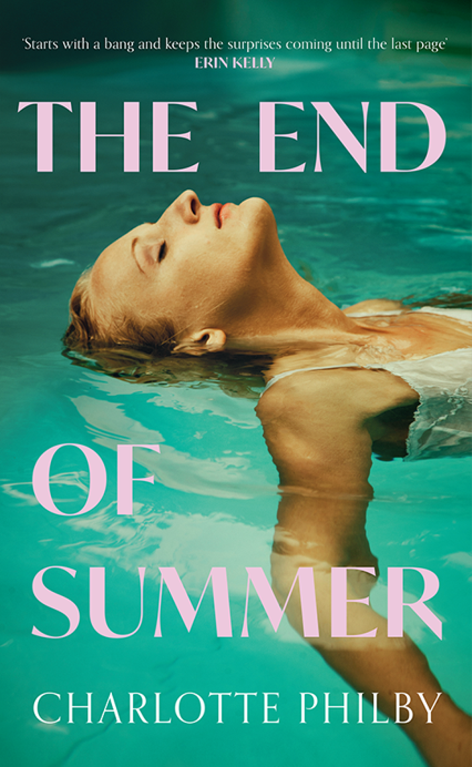 The End of Summer by Charlotte Philby (Harper Collins)