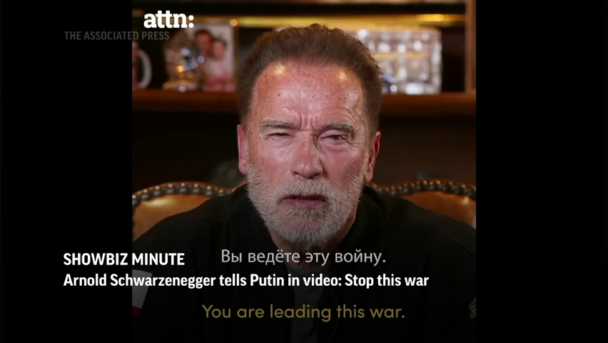 Arnold Schwarzenegger tells Putin in video: Stop this war