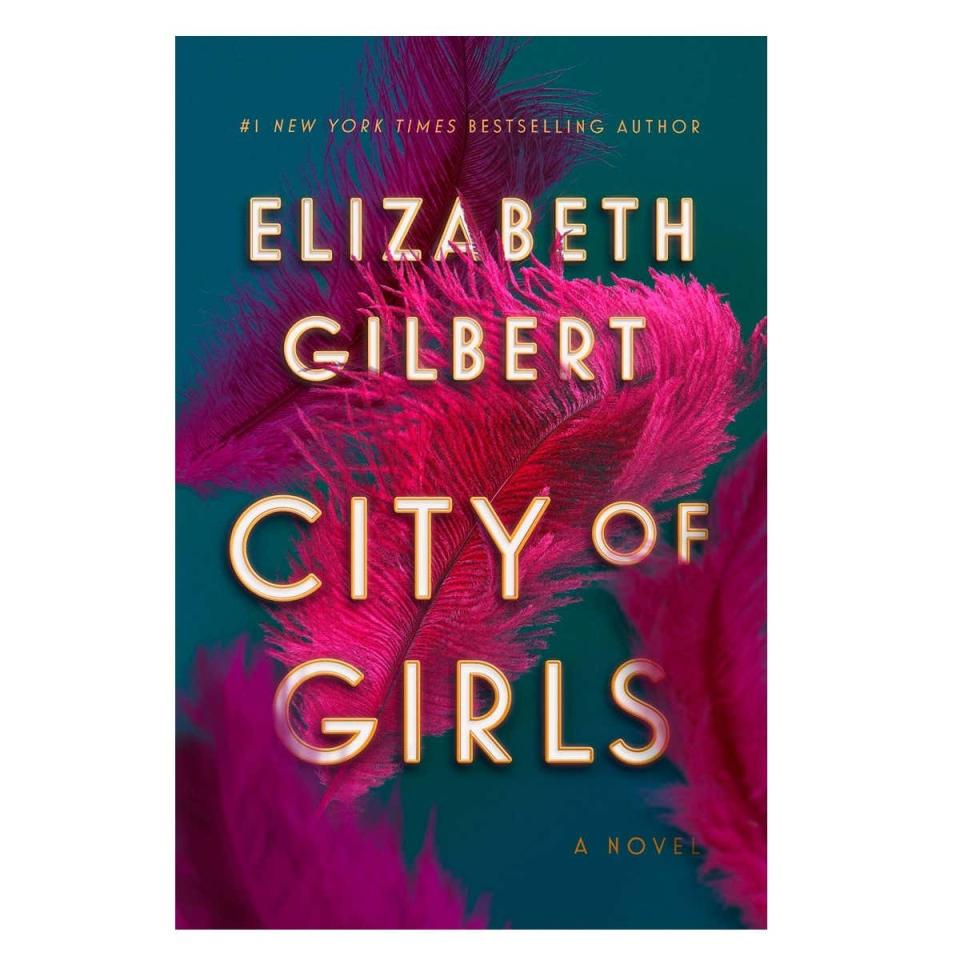 City of Girls by Elizabeth Gilbert