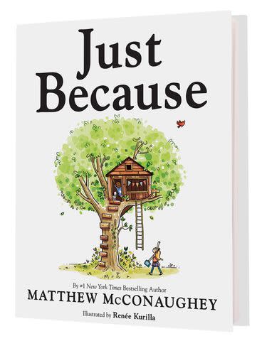 <p>Penguin Young Readers</p> matthew mcconaughey just because 2023 children's book