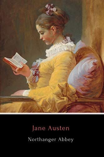 <i>Northanger Abbey</i> by Jane Austen
