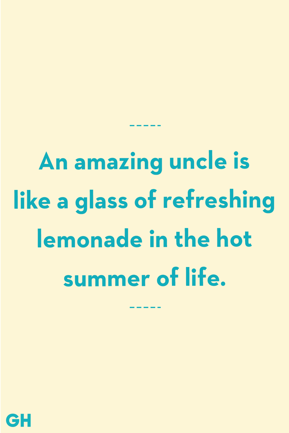 Uncle Quotes Lemonade Summer