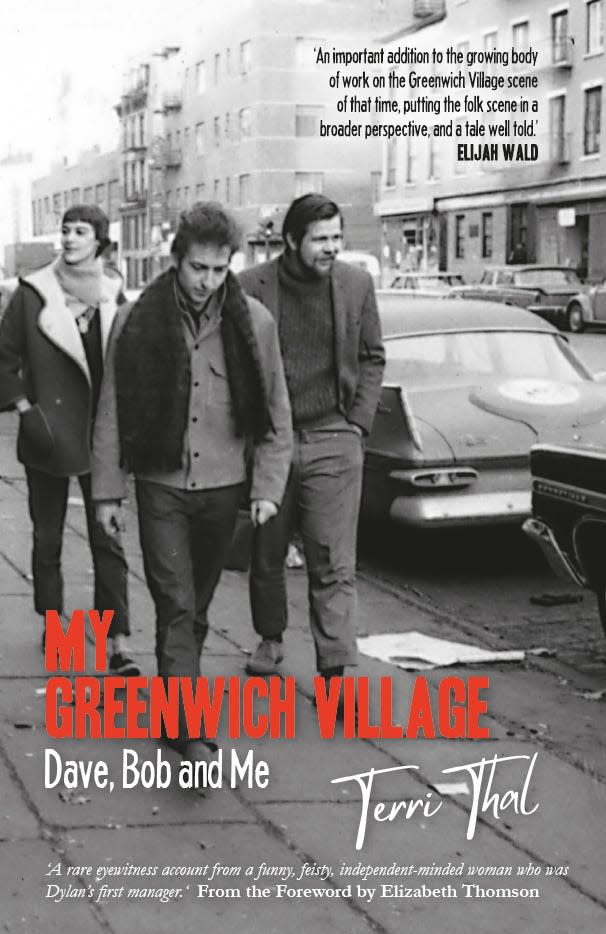 Terri Thal, a longtime New City resident, releases her new memoir titled “My Greenwich Village: Dave, Bob and Me” (McNidder & Grace, 2023) Oct. 5, name-checking scores of performers from that era whom she befriended, managed or both.