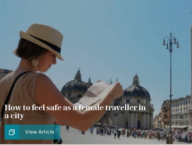 How to feel safe as a female traveller in a city