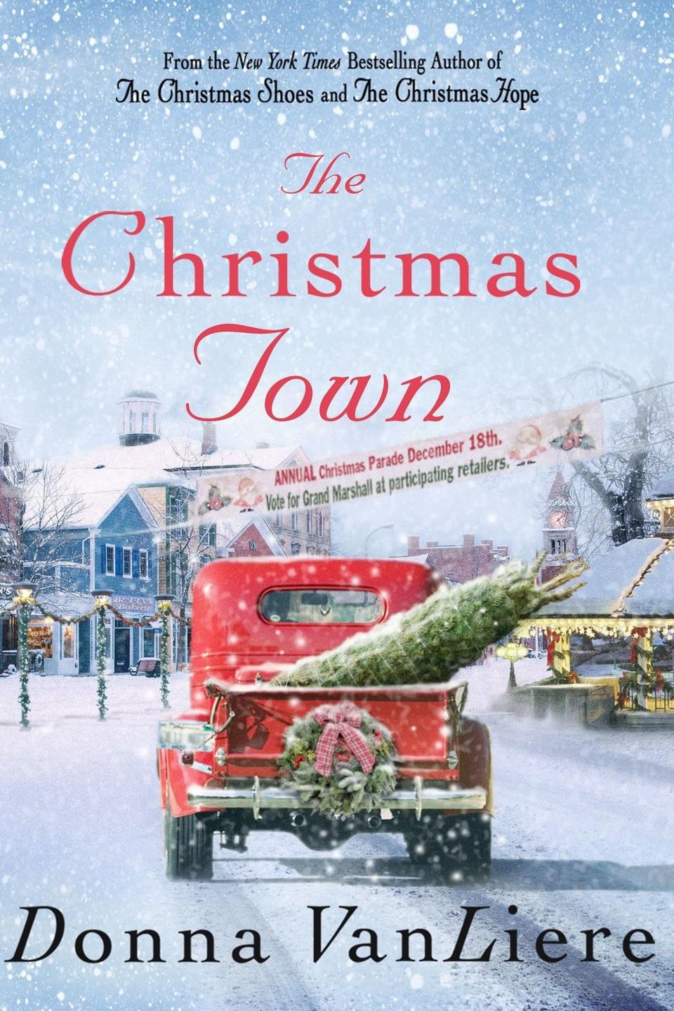 The Christmas Town by Donna VanLiere